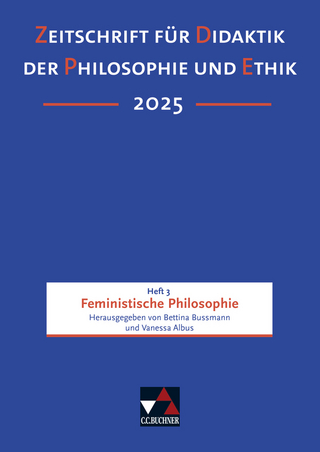 Zeitschrift für Didaktik der Philosophie und Ethik (ZDPE) / ZDPE Ausgabe 03/2025