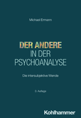 Der Andere in der Psychoanalyse - Ermann, Michael