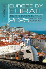 Europe by Eurail 2025 - Ferguson-Kosinski, LaVerne