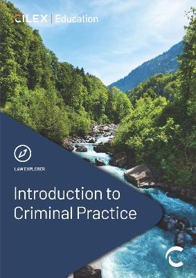 Introduction to Criminal Practice - CILEX Education