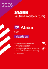 STARK Biologie eA - Abitur 2026 Bayern - Prüfungsvorbereitung - 
