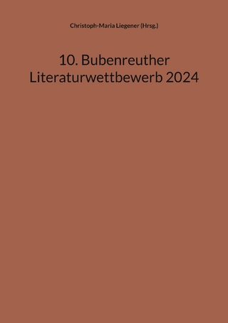10. Bubenreuther Literaturwettbewerb 2024