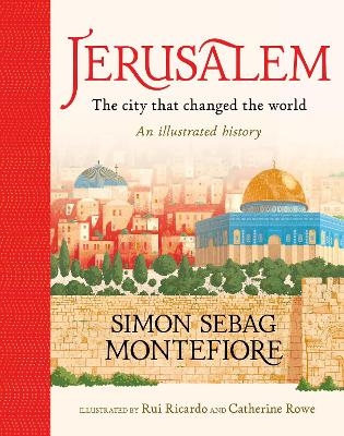Jerusalem: The City That Changed the World