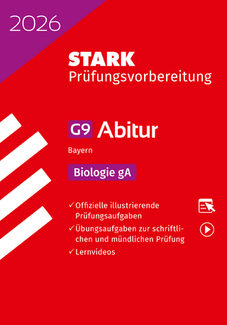 STARK Biologie gA - Abitur 2026 Bayern - Prüfungsvorbereitung