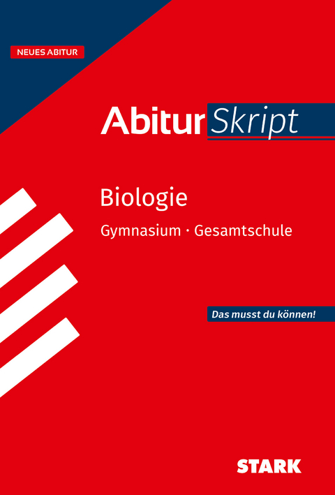 AbiturSkript Biologie - J&uuml;rgen Apel, Rolf Brixius, Angela He&szlig;ke, Brigitte Meinhard, Christian Schillinger