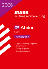 STARK Kunst - Abitur 2026 Bayern - Prüfungsvorbereitung - 