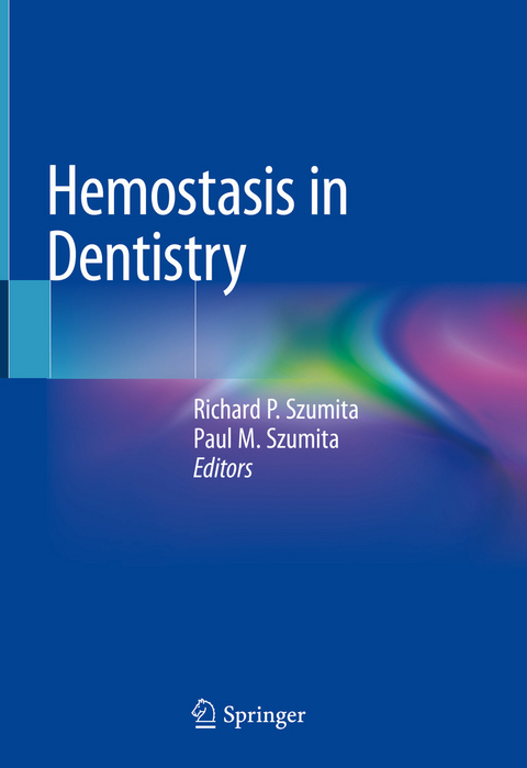 Hemostasis in Dentistry - 