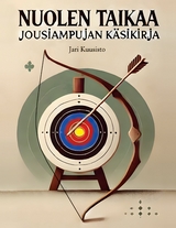 Nuolen taikaa - Jari Kuusisto