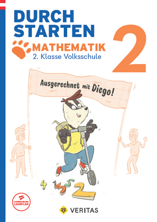 Durchstarten. Ausgerechnet mit Diego! Mathematik 2. Klasse Volksschule