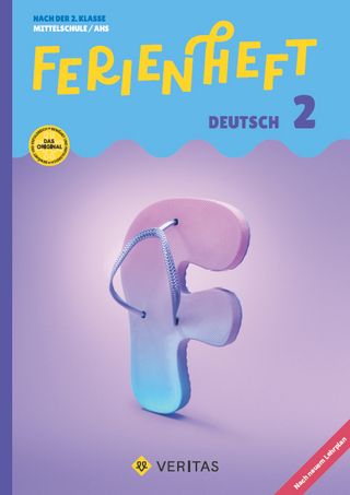 Ferienheft Deutsch 2. Klasse MS/AHS. Lehrplan 2023