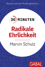 Radikale Ehrlichkeit - Marvin Schulz