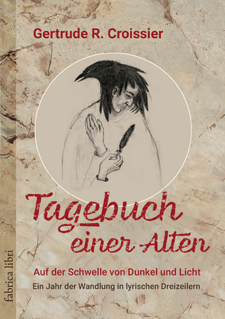Tagebuch einer Alten – Auf der Schwelle von Dunkel und Licht