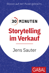 Storytelling im Verkauf - Jens Sauter