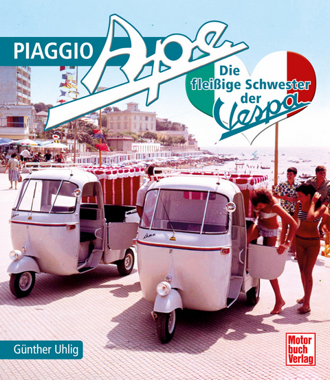Piaggio Ape - G&uuml;nther Uhlig