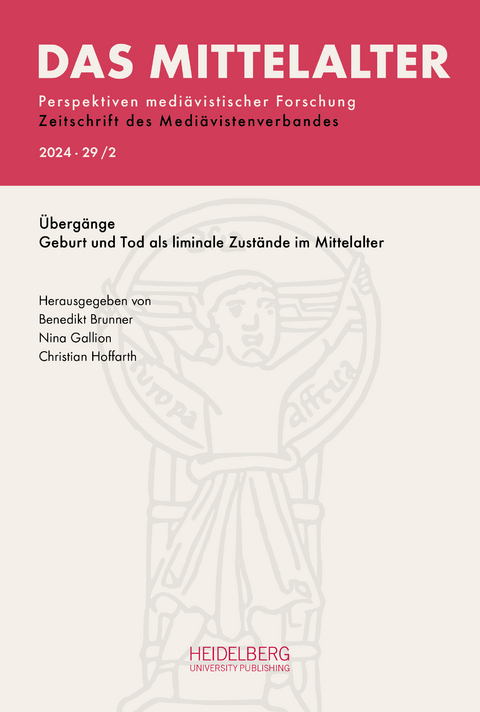 Das Mittelalter. Perspektiven medi&auml;vistischer Forschung : Zeitschrift... / 2024, Band 29, Heft 2 - 