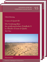 Umm el-Qaab III. Die Grubengräber des prädynastischen Friedhofs U in Abydos (Umm el-Qaab) - Ulrich Hartung