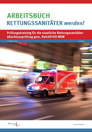 Arbeitsbuch Rettungssanitäter werden!