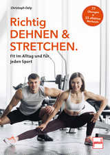 Richtig Dehnen und Stretchen - Christoph Delp