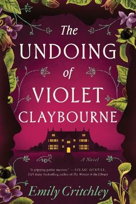 The Undoing of Violet Claybourne - Emily Critchley