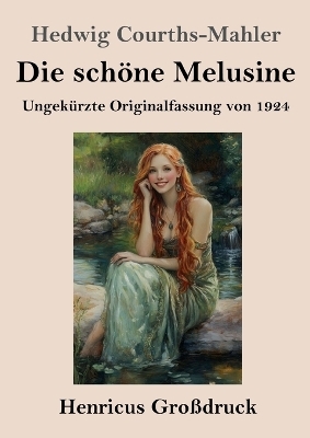 Die schöne Melusine (Großdruck)