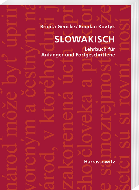 Slowakisch. Lehrbuch f&uuml;r Anf&auml;nger und Fortgeschrittene - Brigita Gericke, Bogdan Kovtyk