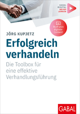 Erfolgreich verhandeln - J&ouml;rg Kupjetz