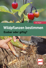 Wildpflanzen bestimmen - Joe Vogel