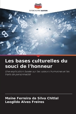 Les bases culturelles du souci de l'honneur