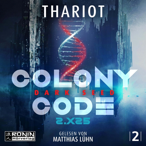 Colony Code 2.X25 -  Thariot