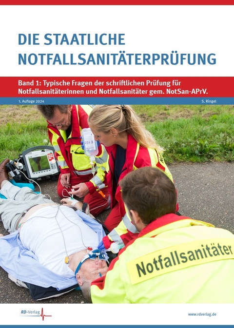 Die staatliche Notfallsanit&auml;terpr&uuml;fung - 