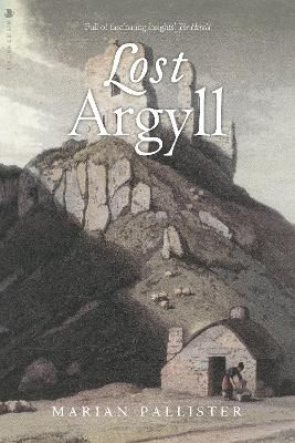 Lost Argyll - Marian Pallister