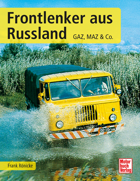 Frontlenker aus Russland - Frank R&ouml;nicke