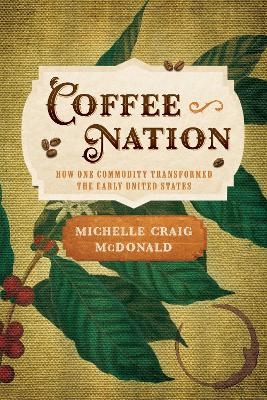 Coffee Nation - Michelle Craig McDonald