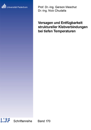 Versagen und Entfügbarkeit struktureller Klebverbindungen bei tiefen Temperaturen