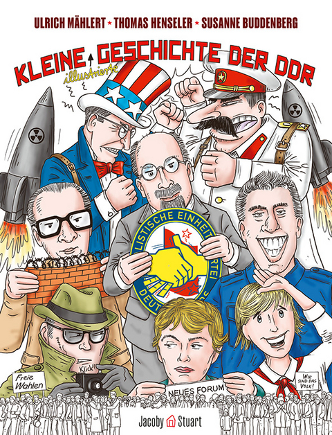 Kleine illustrierte Geschichte der DDR - Ulrich M&auml;hlert
