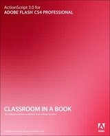 ActionScript 3.0 for Adobe Flash CS4 Professional Classroom in a Book - Adobe Creative Team, .
