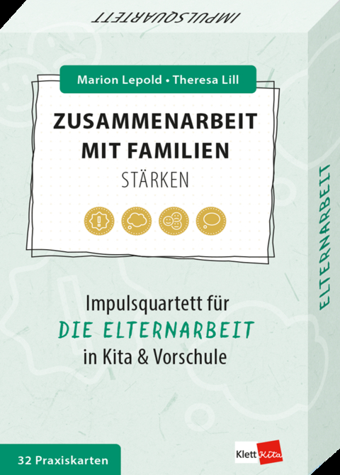 Zusammenarbeit mit Familien st&auml;rken - Marion Lepold, Theresa Lill