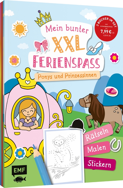 Mein bunter XXL-Ferienspa&szlig;: Ponys und Prinzessinnen &ndash; 3 Kreativb&uuml;cher im Bundle