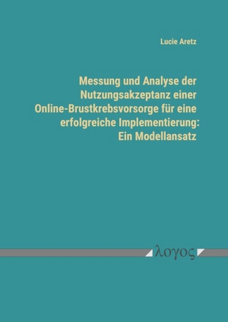 Messung und Analyse der Nutzungsakzeptanz einer Online-Brustkrebsvorsorge für eine erfolgreiche Implementierung: Ein Modellansatz
