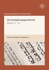 Die Sch&ouml;pfungsgeschichte - Thomas Noack, Emanuel Swedenborg