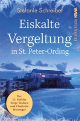 Eiskalte Vergeltung in St. Peter-Ording - Stefanie Schreiber