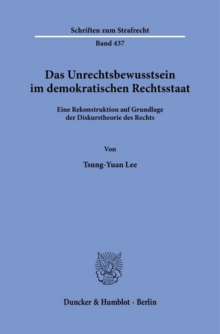 Das Unrechtsbewusstsein im demokratischen Rechtsstaat