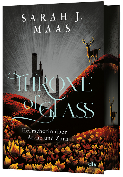 Throne of Glass &ndash; Herrscherin &uuml;ber Asche und Zorn - Sarah J. Maas