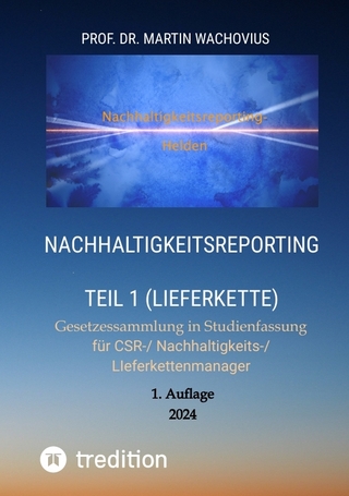 Nachhaltigkeitsreporting Teil 1 (Lieferkette)