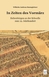 In Zeiten des Vorm&auml;rz - Wilhelm Andreas Baumg&auml;rtner, Heidemarie Bonfert
