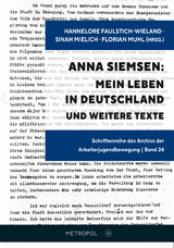 Anna Siemsen: Mein Leben in Deutschland und weitere Texte - 