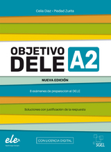 Objetivo DELE A2 – Nueva edición 2024 - Díaz, Celia; Zurita, Piedad