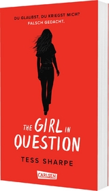 The Girl in Question - Tess Sharpe