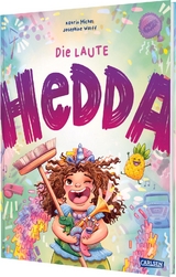 Die laute Hedda - Katrin Michel