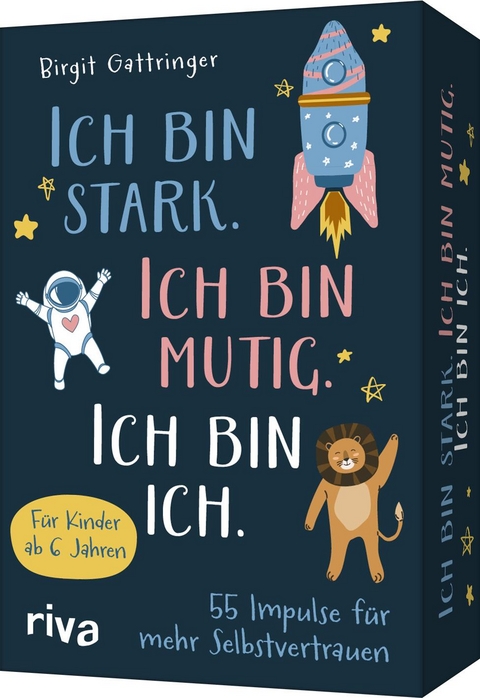 Ich bin stark. Ich bin mutig. Ich bin ich. - Birigt Gattringer